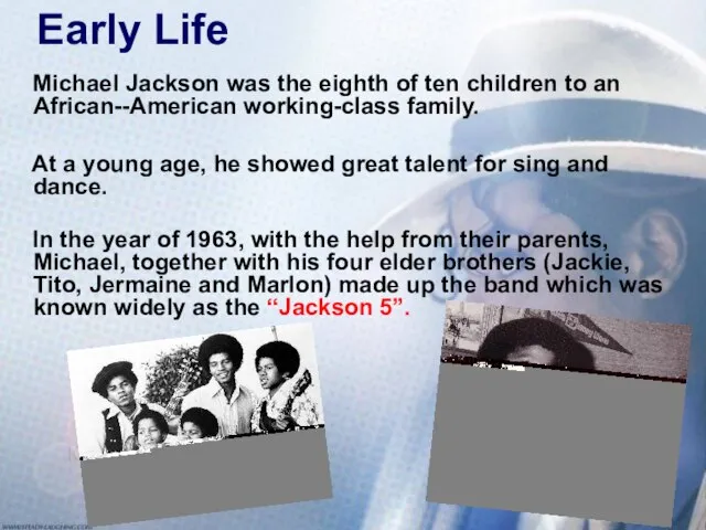 Michael Jackson was the eighth of ten children to an African--American