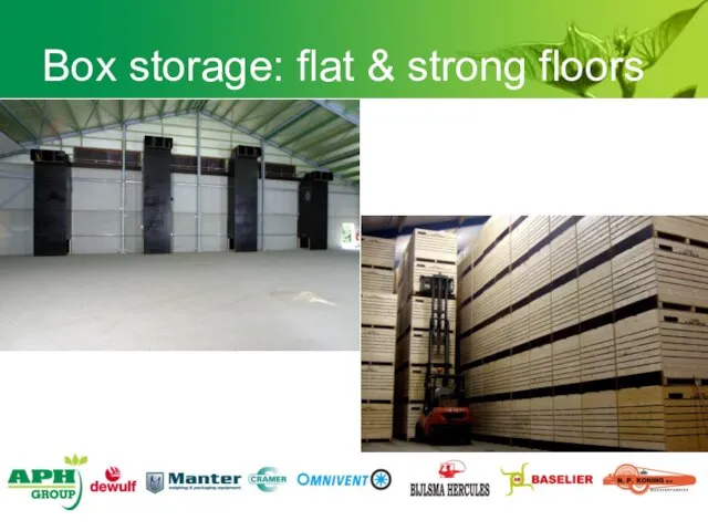 Box storage: flat & strong floors