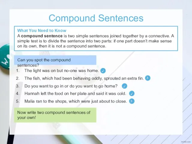 Compound Sentences What You Need to Know A compound sentence is