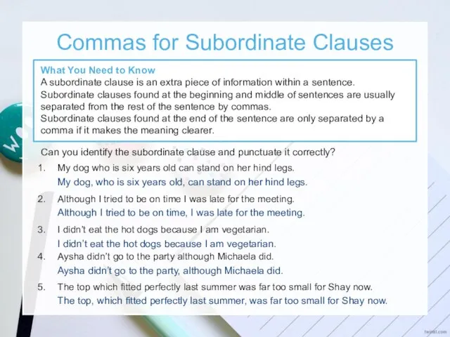 Commas for Subordinate Clauses What You Need to Know A subordinate