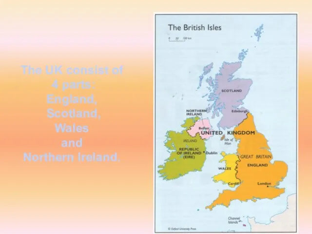 The UK consist of 4 parts: England, Scotland, Wales and Northern Ireland.
