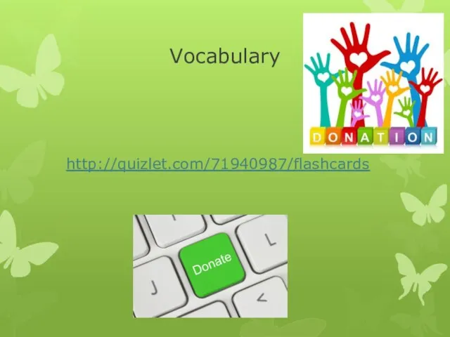 Vocabulary http://quizlet.com/71940987/flashcards