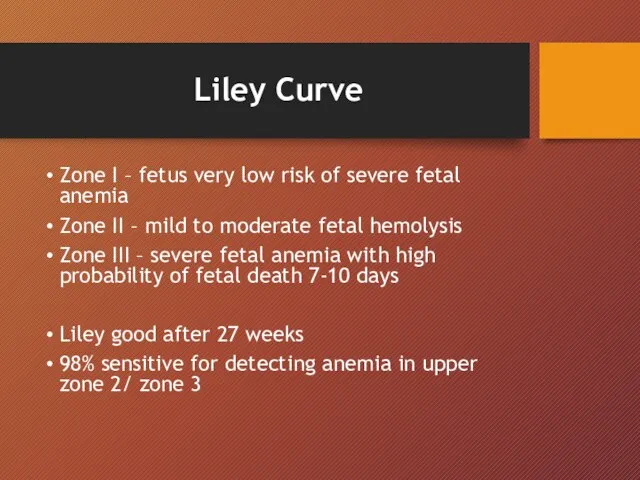 Liley Curve Zone I – fetus very low risk of severe