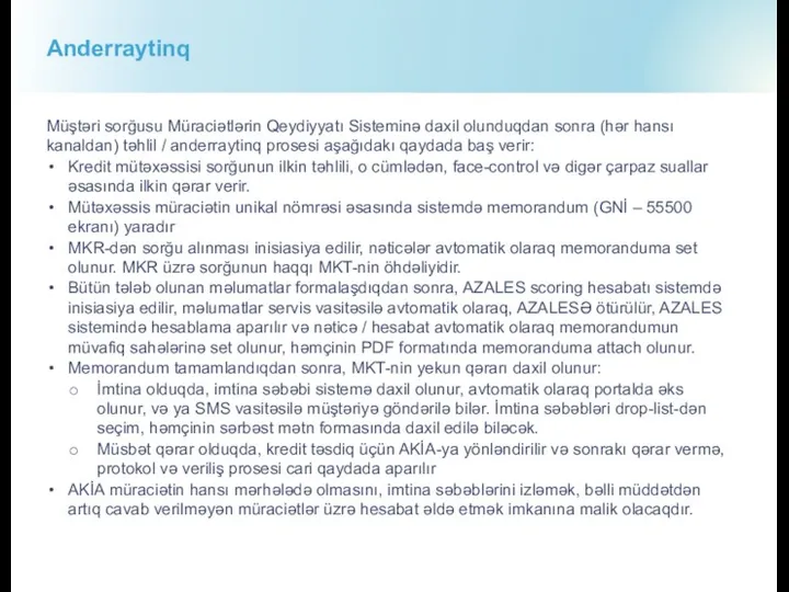 Anderraytinq Müştəri sorğusu Müraciətlərin Qeydiyyatı Sisteminə daxil olunduqdan sonra (hər hansı