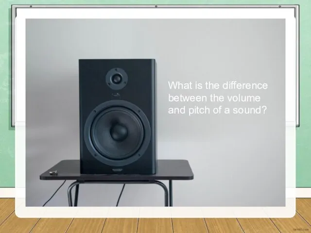 What is the difference between the volume and pitch of a sound?