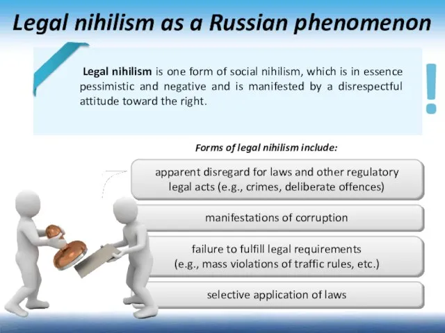 Legal nihilism as a Russian phenomenon Legal nihilism is one form