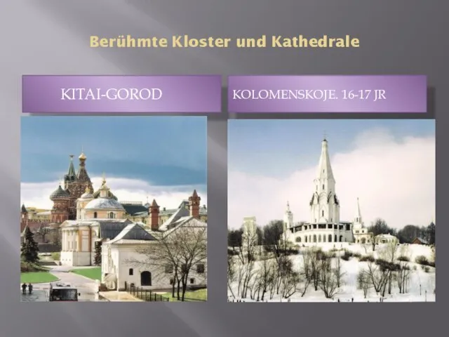 Berühmte Kloster und Kathedrale KITAI-GOROD KOLOMENSKOJE. 16-17 JR