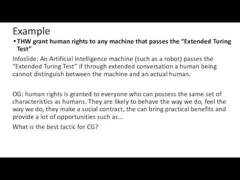 Example THW grant human rights to any machine that passes the