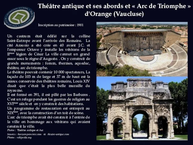 Théâtre antique et ses abords et « Arc de Triomphe »