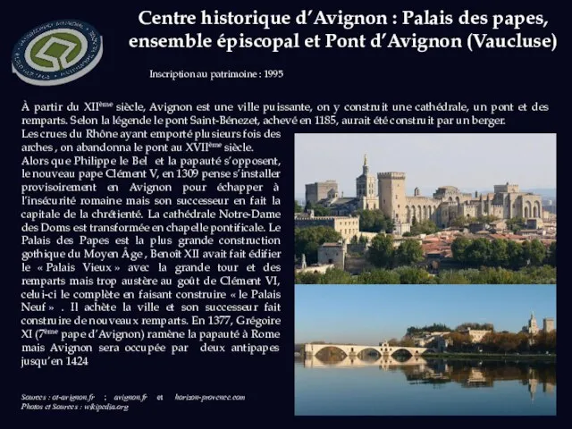 Centre historique d’Avignon : Palais des papes, ensemble épiscopal et Pont