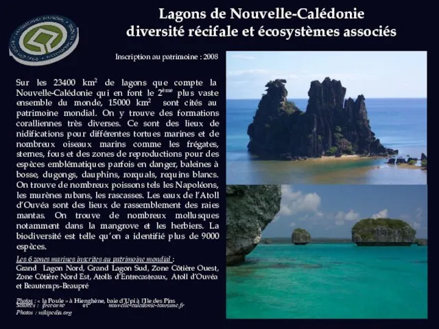 Lagons de Nouvelle-Calédonie diversité récifale et écosystèmes associés Sources : ifrecor.nc