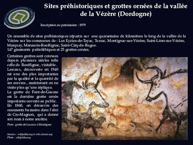 Sites préhistoriques et grottes ornées de la vallée de la Vézère