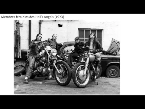 Membres féminins des Hell’s Angels (1973)