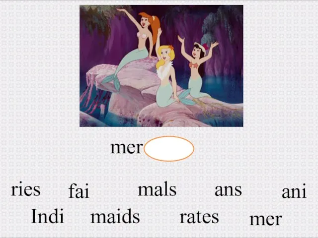 mer ries Indi fai maids mals rates ans mer ani