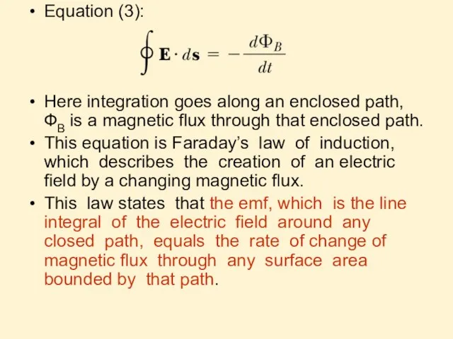 Equation (3): Here integration goes along an enclosed path, ФB is