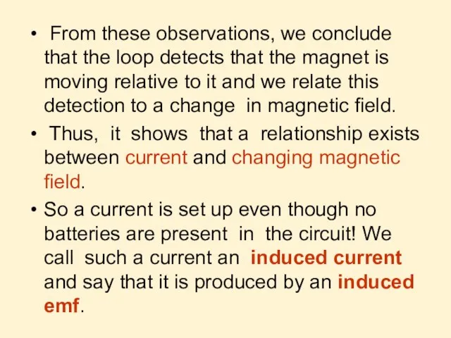 From these observations, we conclude that the loop detects that the