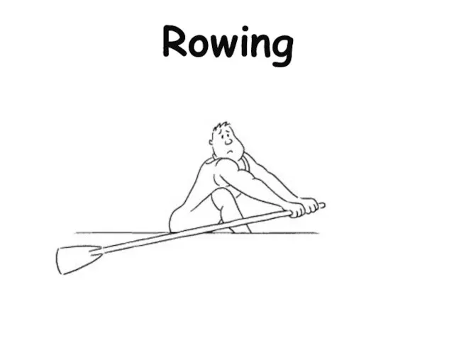 Rowing