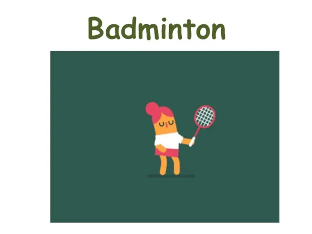 Badminton