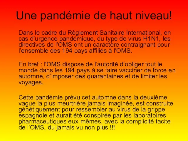 Dans le cadre du Règlement Sanitaire International, en cas d’urgence pandémique,