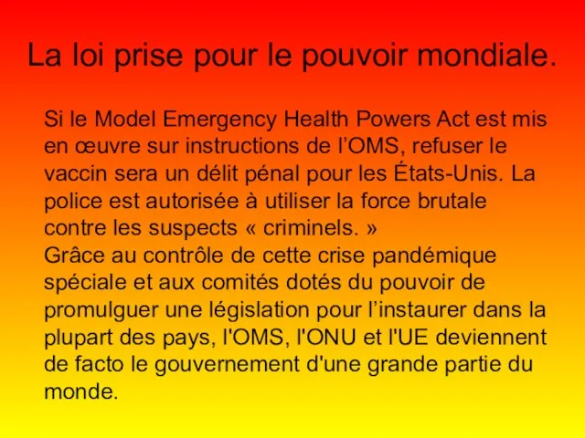 Si le Model Emergency Health Powers Act est mis en œuvre