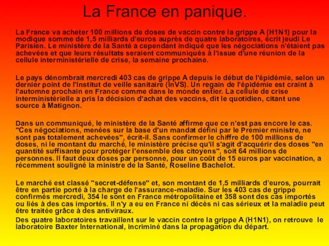 La France en panique. La France va acheter 100 millions de