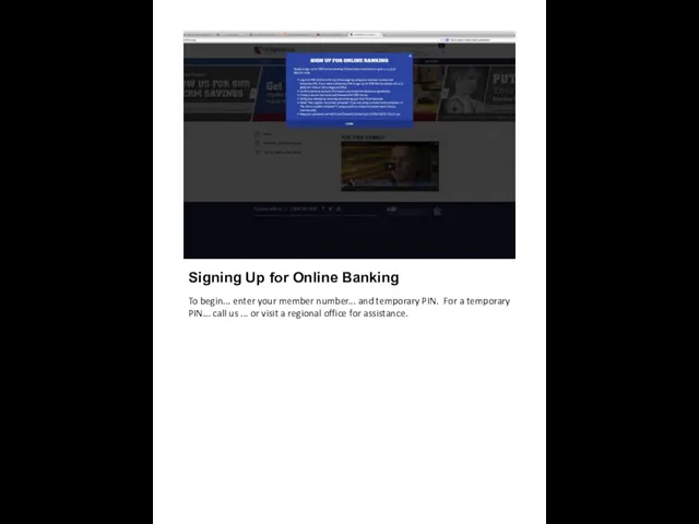 Signing Up for Online Banking To begin... enter your member number...