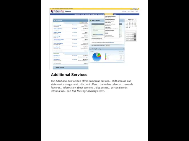 Additional Services The Additional Services tab offers numerous options... Shift account
