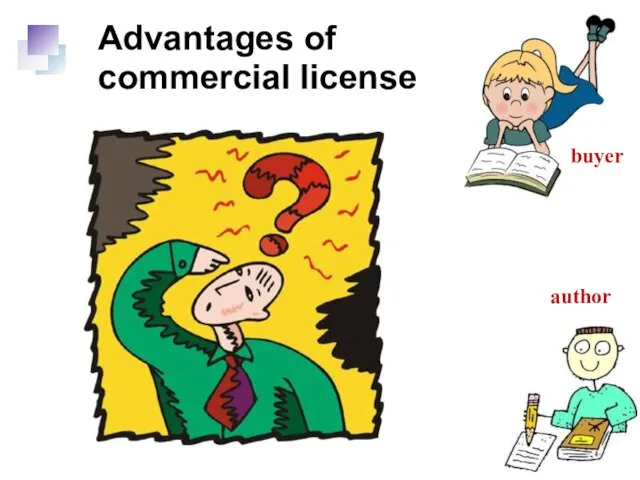 Advantages of commercial license buyer author