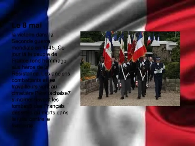 Le 8 mai la victoire dans la Seconde guerre mondiale en