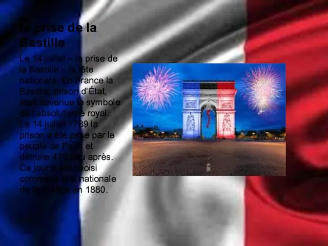 la prise de la Bastille Le 14 juillet – la prise