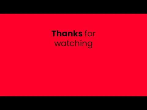 Thanks for watching