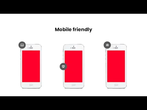 Mobile friendly