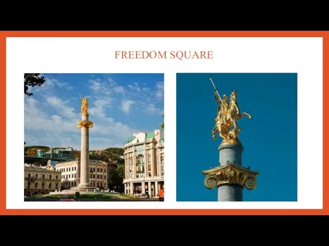 FREEDOM SQUARE