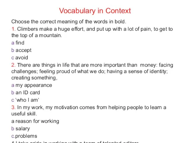 Vocabulary in Context Choose the correct meaning of the words in