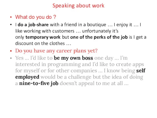 Speaking about work What do you do ? I do a