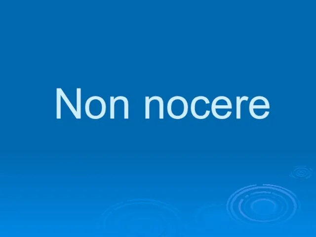 Non nocere