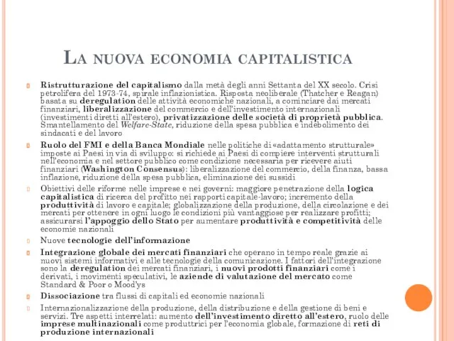 La nuova economia capitalistica Ristrutturazione del capitalismo dalla metà degli anni