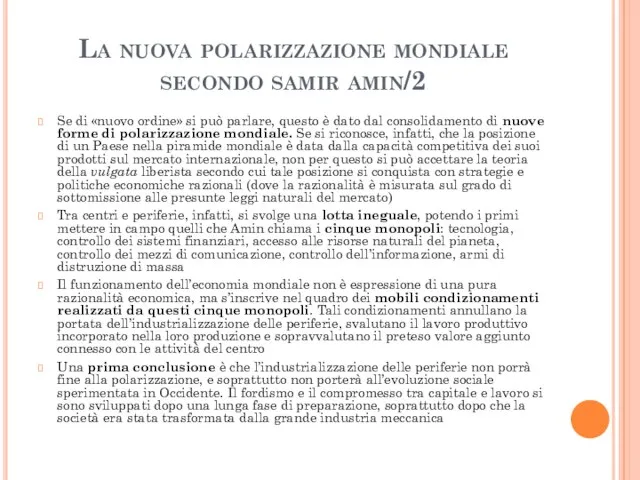 La nuova polarizzazione mondiale secondo samir amin/2 Se di «nuovo ordine»