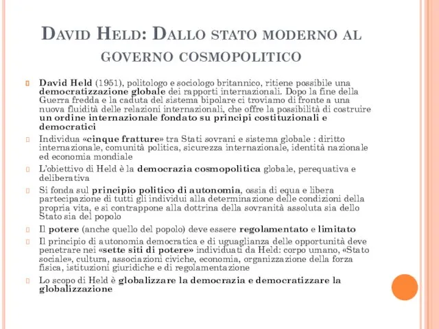 David Held: Dallo stato moderno al governo cosmopolitico David Held (1951),