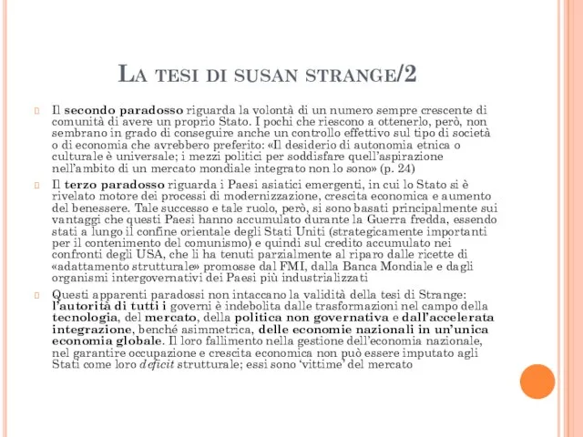 La tesi di susan strange/2 Il secondo paradosso riguarda la volontà