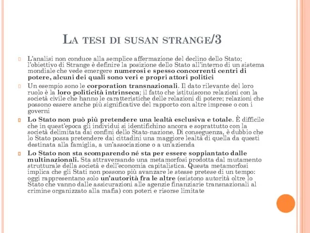 La tesi di susan strange/3 L’analisi non conduce alla semplice affermazione