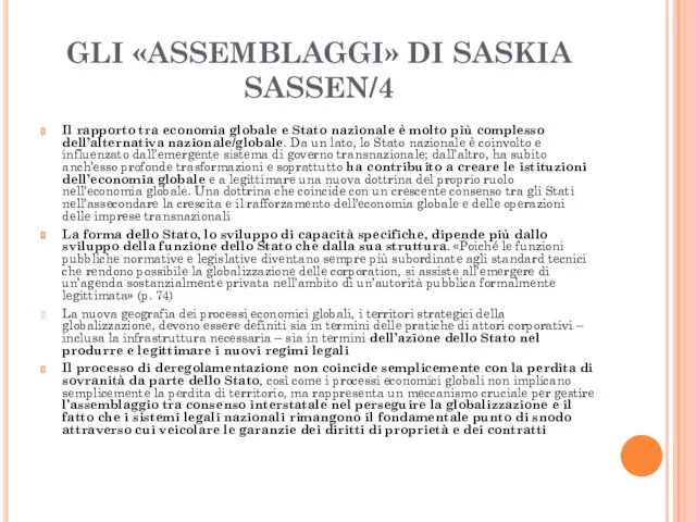 GLI «ASSEMBLAGGI» DI SASKIA SASSEN/4 Il rapporto tra economia globale e