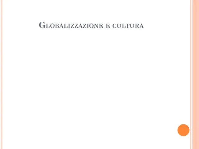 Globalizzazione e cultura