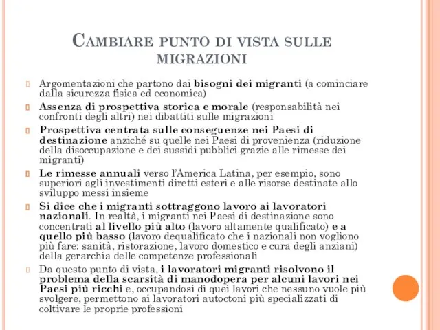 Cambiare punto di vista sulle migrazioni Argomentazioni che partono dai bisogni