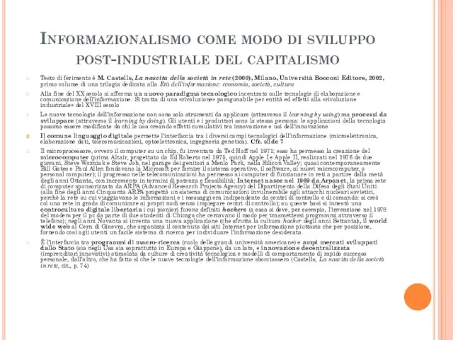 Informazionalismo come modo di sviluppo post-industriale del capitalismo Testo di ferimento