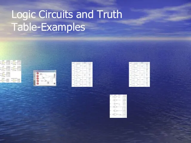 Logic Circuits and Truth Table-Examples