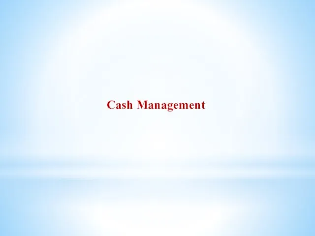 Cash Management