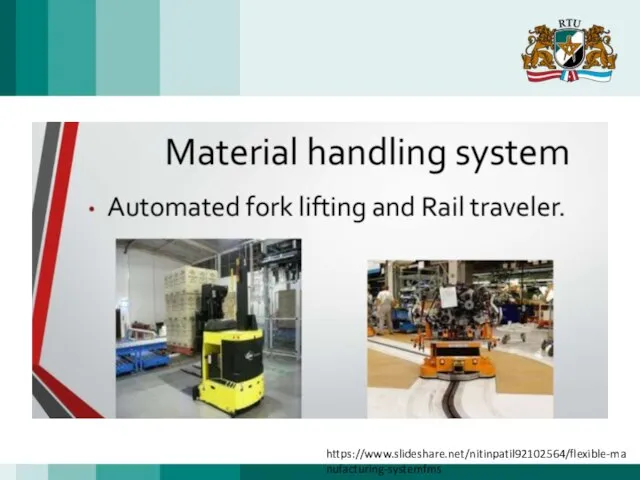 https://www.slideshare.net/nitinpatil92102564/flexible-manufacturing-systemfms