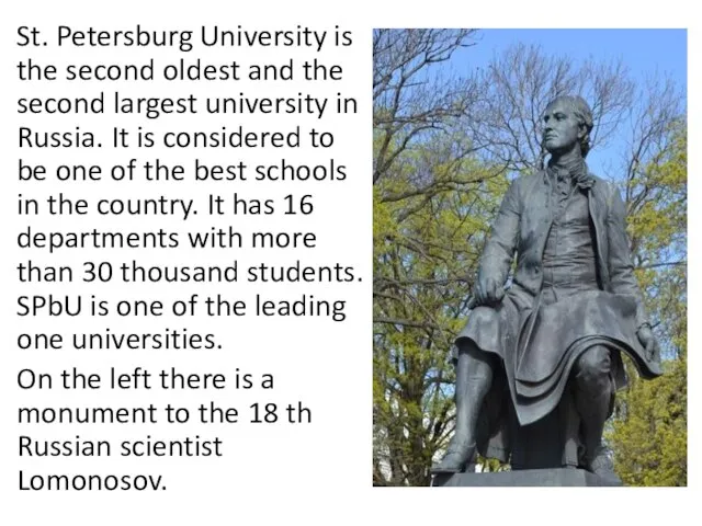 St. Petersburg University is the second oldest and the second largest