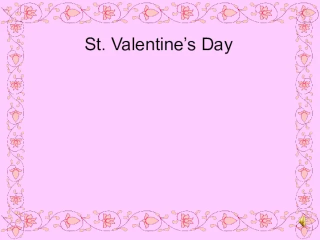 St. Valentine’s Day